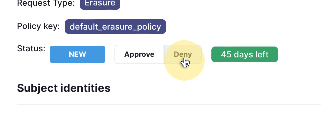 Reject Privacy Request from Details